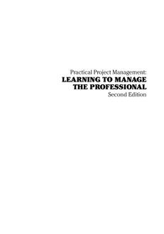 Practical Project Management: Learning to Manage the Professional