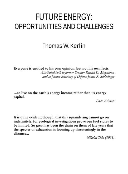 Future Energy: Opportunities and Challenges
